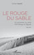 Le rouge du sable : un prisonnier au camp d'Al Kharga en Egypte, 1959-1963