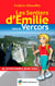 Les sentiers d'Emilie : dans le Vercors