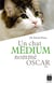 Un chat médium nommé oscar