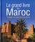 Le grand livre du maroc