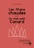 Les mains chaudes - un vilain petit canard
