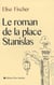 Le roman de la place stanislas