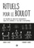 Les rituels de travail : 50 facons de susciter engagement, objectif commun et culture d'entreprise