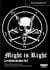 MIGHT IS RIGHT - La raison du plus fort