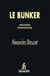 Le bunker (t.9)