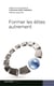 Former les elites autrement