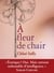 À fleur de chair