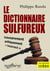 Le dictionnaire sulfureux