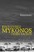 Découvrez Mykonos hors saison