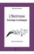 L'illettrisme : Sociologie et pédagogie