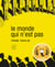 Le monde qui n'est pas
