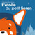 L'etoile du petit seren