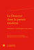 La douceur dans la pensée moderne - esthétique et philosophie d'une notion