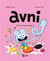 Avni Tome 6 : Une vie rose bonbon !