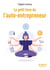 Le petit livre de l'auto-entrepreneur (2e édition)