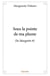 Sous la pointe de ma plume : De Margotin #1