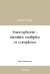 Francophonie : identites multiples et complexes