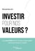 Investir pour nos valeurs ? les cinq failles de la finance responsable : entre promesse et réalité