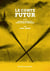 Le Conte Futur