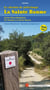 La Sainte Baume : Chemin de pèlerinage de Vézelay à la Sainte Baume