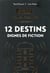 Paul vous raconte 12 destins dignes de fiction