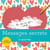 Livre a gratter- messages secrets