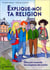 Explique moi ta religion