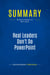 Summary: Real Leaders Don't Do PowerPoint : Review and Analysis of Witt's Book