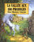 La vallee aux 100 prodiges