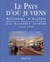 Le Pays d'où je viens : Souvenirs d'Algérie 1910-1962