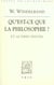 Qu'est-ce que la philosophie? : Et autres textes