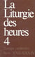 La liturgie des heures Tome 4 - temps ordinaire, semaine XXII-XXXIV