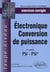 ELECTROCINETIQUE CONVERSION DE PUISSANCE - 2E ANNEE PSI PSI*