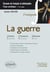 La guerre l'intégrale français & philo : prépas scientifiques - Eschyle, Clausewitz, Barbusse - concours 2015-2016