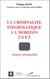 La criminalité informatique à l'horizon 2005 - analyse prospective