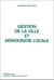 Gestion de la ville et démocratie locale