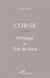 Corse - politique et état de droit