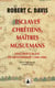 Esclaves chrétiens, maîtres musulmans - l'esclavage blanc en Méditerranée (1500-1800)