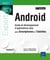 Android - guide de développement d'applications java pour smartphones et tablettes (2e édition)