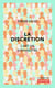 La discrétion - l'art de disparaître (édition 2018)