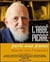 L Abbe Pierre Parle Aux Jeunes - Marche Vers L Essentiel