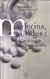 Médecins, malades : du bon usage des médicaments