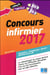 Concours infirmier - bacheliers, présélection, AS-AP, infirmiers hors UE (édition 2017)
