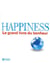 Happiness - le grand livre du bonheur