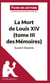 Fiche de lecture : les mémoires Tome 3 : la mort de Louis XIV, de Saint-Simon - analyse complète de l'oeuvre et résumé
