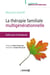 La thérapie familiale multigénérationnelle - outils pour le thérapeute
