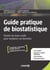 Guide pratique de biostatistique : choisir les bons outils pour analyser ses données
