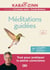 Méditations guidées : Programme MBSR - La réduction du stress basée sur la pleine conscience