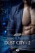 Dust City Tome 2 - le feu sous la cendre