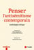 Penser l'antisémitisme contemporain : Anthologie critique